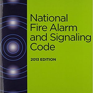 National Fire Alarm and Signaling Code 2013 Edition