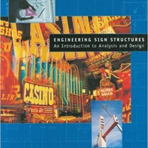 engineering sign structures intro to analysis and design
