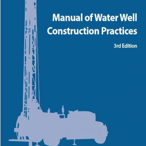 manual of water well construction practices 3rd