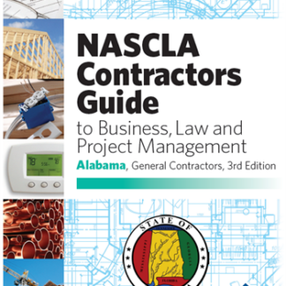 Alabama Business and Project Management for Contractors, General Contractors, 4th edition NASCLA