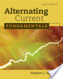 Alternating Current Fundamentals 8th edition