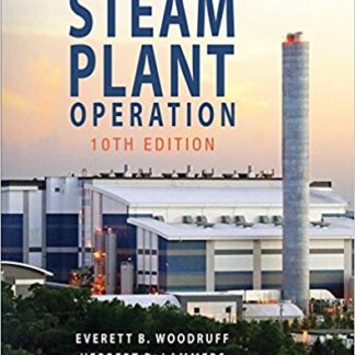 Steam Plant Operations, 10th Ed. (Special Order)