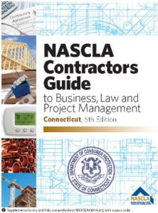 Connecticut NASCLA Contractors Guide to Business Law & Project Management - 6th ed.
