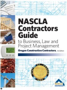 NASCLA Contractors Guide to Business Law and Project Management, Oregon 2nd Edition