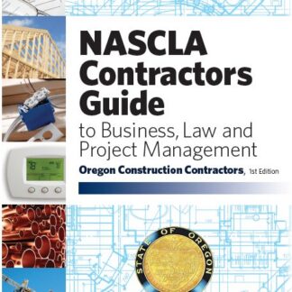 NASCLA Contractors Guide to Business Law and Project Management, Oregon 2nd Edition