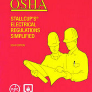 OSHA Stallcup's® Electrical Regulations Simplified