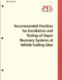 PEI RP300- 2019 - Recommended Practices for Installation and Testing of Vapor Recovery Systems