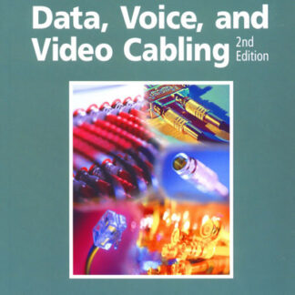 Data, Voice, and Video Cabling