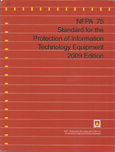 NFPA 75-17: Standard for the Protection of Information Technology Equipment 2017 Ed.
