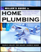 Miller's Guide to Home Plumbing
