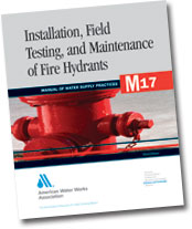 Installation, Field Testing, and Maintenance of Fire Hydrants (M17) SPECIAL ORDER