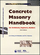 Concrete Masonry Handbook for Architects, Engineers & Builders, 6th edition, 2008 (PDF)