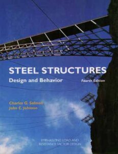 Steel Structures: Design and Behavior, 4/E