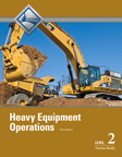 Heavy Equipment Operations Level 2 Trainee Guide (Special Order) 2nd edition