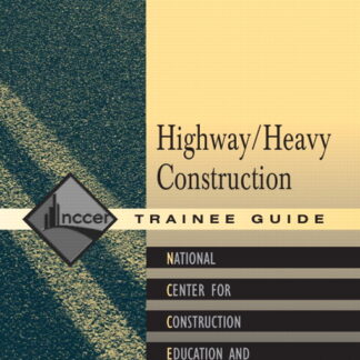 Heavy/Highway Construction Trainee Guide (Special Order)