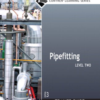 Pipefitting Level 2 Trainee Guide, 2019 (Special Order)