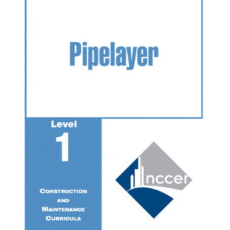 Pipelayer Level 1 Trainee Guide