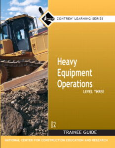 Heavy Equipment Operations Level 3 Trainee Guide (Special Order)
