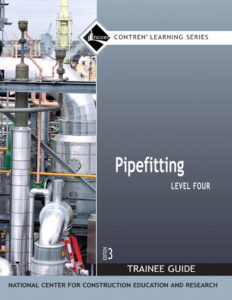 Pipefitting Level 4 Trainee Guide, 2019 (Special Order)