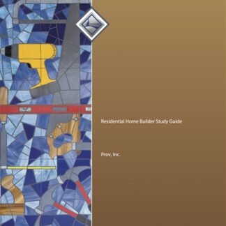 Residential Homebuilders Study Guide, PROV