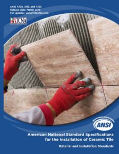 ANSI A108-A118-A136.1, 2024, Standard Specs for the Installation of Ceramic Tile