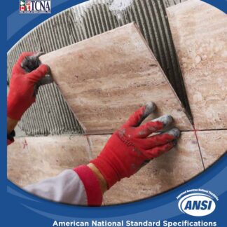 ANSI A108-A118-A136.1, 2024, Standard Specs for the Installation of Ceramic Tile