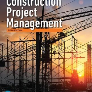 Construction Project Management, 5th ed
