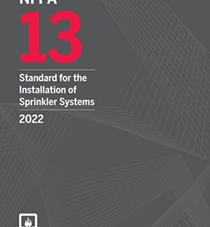 NFPA 13-22 -Standard for the Installation of Sprinkler Systems. 2022