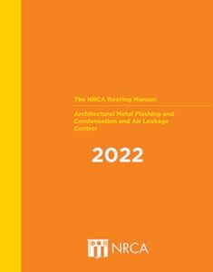 NRCA Roofing Manual: Architectural Metal Flashing, Condensation Control and Reroofing, 2026 (Special Order)