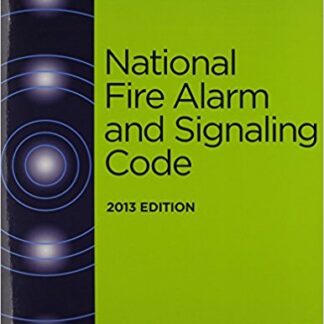 NFPA 72-13 - National Fire Alarm and Signaling Code, 2013 ed