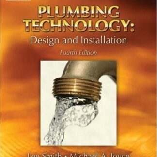 Plumbing Technology, Design, and Installation  4th edition