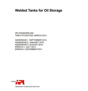 API 650, 14th edition, Welded Steel Tanks for Oil Storage (Special Order)