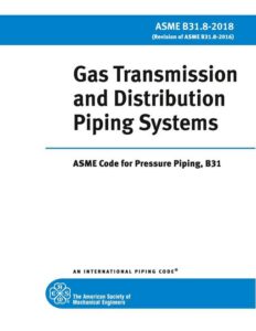 ASME B31.8-2025 -Gas Transmission & Distribution Piping Systems (Special Order)