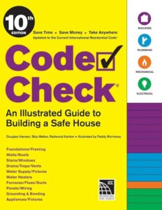 Code Check- An Illustrated Guide to Building a Safe House, 10th ed.(Special Order)