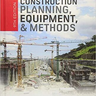Construction Planning, Equipment, and Methods 9th ed.