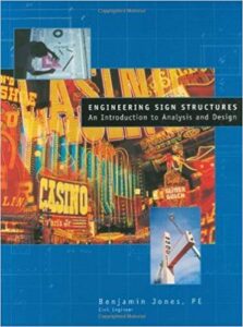 Engineering Sign Structures: Intro to Analysis & Design (Special Order)