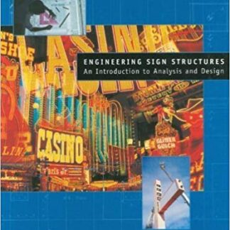 Engineering Sign Structures: Intro to Analysis & Design (Special Order)