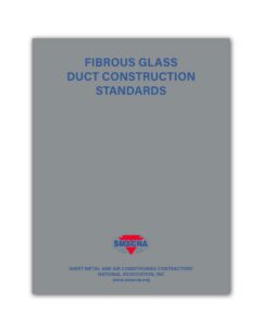 Fibrous Glass Duct Construction Standards, 8th - 2021