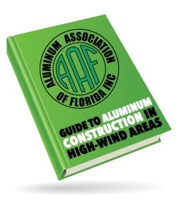 Guide to Aluminum Construction in High Wind Areas (Special Order) Student Version