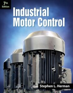 Industrial Motor Control 6th edition