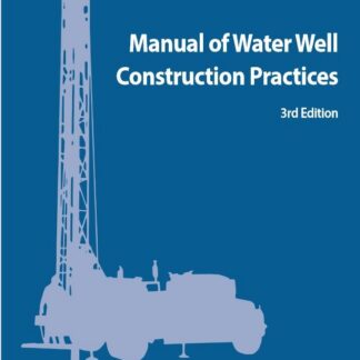 Manual of Water Well Construction Practices (Special Order)