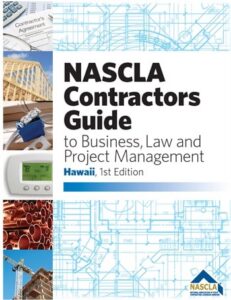 Nascla Contractors Guide to Business Law and Project Managemen Hawaii t 1st edition NASCLA