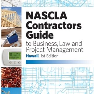 Nascla Contractors Guide to Business Law and Project Managemen Hawaii t 1st edition NASCLA