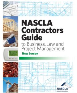 New Jersey-NASCLA Contractors Guide to Business Law & Project Management,  2nd