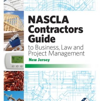 New Jersey-NASCLA Contractors Guide to Business Law & Project Management,  2nd