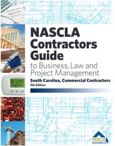 NASCLA Contractors Guide to Business Law and Project Management, South Carolina Commercial 9th/E