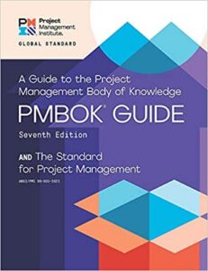 PMBOK-A Guide to the Project Management Body of Knowledge, 7th