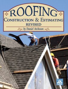 Roofing Construction & Estimating, Revised