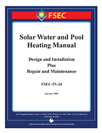 Solar Water and Pool Heating Manual Design and Installation and Repair and Maintenance 2006