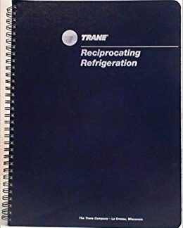 Trane Reciprocating Refrigeration Manual, 6th ed.